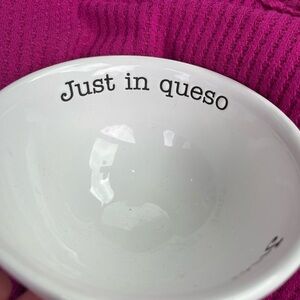 Mud Pie White JUST IN QUESO Ceramic Bowl